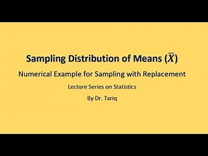 Sampling Distribution of Means with Numerical Example