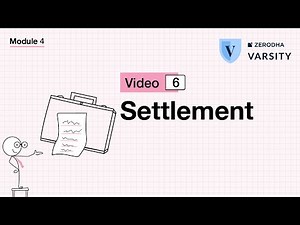 6. Settlement