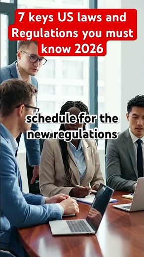 7 Key US Laws and Regulations You Must Know 2026