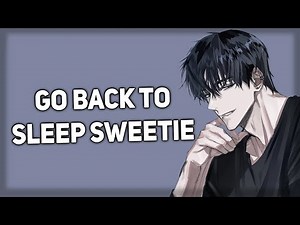 Soft dom boyfriend helps you sleep [Sleepy] [Hugging] [ASMR Boyfriend]
