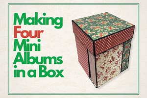 Online Making Four Mini Albums in a Box Course · Creative Fabrica