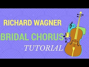 How To Play The Bridal Chorus On The Violin | Here Comes The Bride | Violin Tutorial