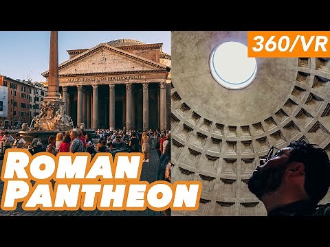 Rome Italy's Pantheon and its Ancient Roman Past (360/VR Tour)