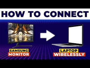 How To Connect Samsung Monitor To Laptop Wirelessly (How To Screen Mirror Samsung Monitor To Laptop)