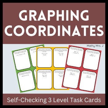 Graphing Coordinates - Differentiated Practice Task Cards & Exit Ticket