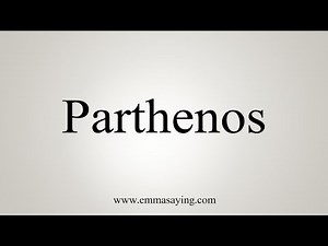 How To Say Parthenos