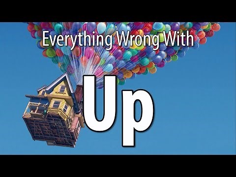 Everything Wrong With Up In 16 Minutes Or Less