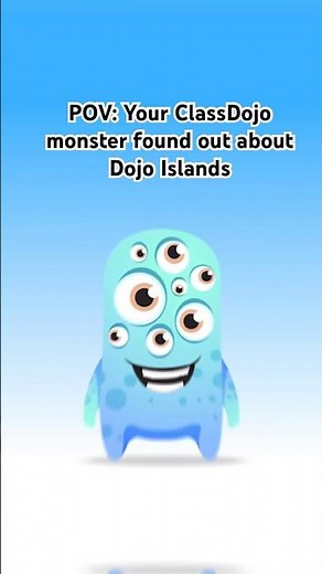 POV: Your ClassDojo Monster Found Out About Dojo Islands 😎