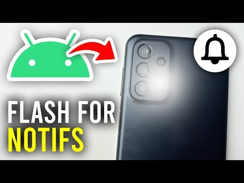 How To Enable Flash For Notifications On Android - Full Guide
