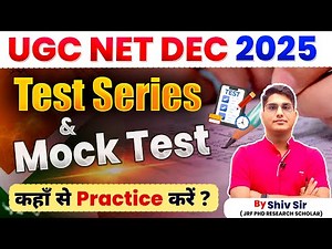 UGC NET Dec 2025 | Test Series & Mock Tests for Practice & Preparation | By Shiv Sir