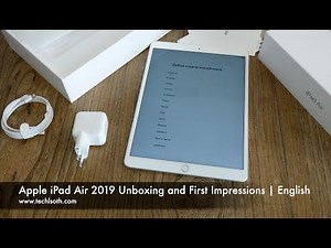 Apple iPad Air 2019 Unboxing and First Impressions | English