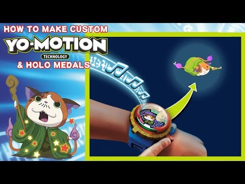 How to Make Custom Yo-Motion Animations and Holographic Medals - YO-KAI WATCH CUSTOM MEDALS TUTORIAL