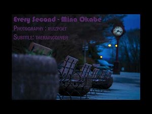 Mina Okabe - Every Second （Lyrics 中文歌词）