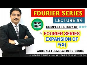 FOURIER SERIES LECTURE 4 | STUDY FOURIER SERIES EXPANSION OF F(X) ‪@TIKLESACADEMY‬