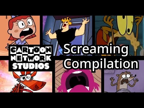 Cartoon Network studios Cartoons Screaming Compilation