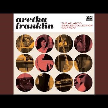 I Never Loved a Man (The Way I Love You) (2018 Mono Remaster)