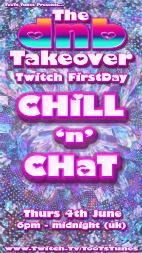 The DnB Takeover - Twitch FirstDay - Thursday 4th June - '26 6pm- 12am (uk)
