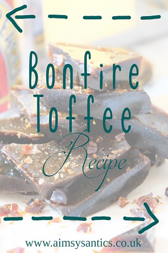 Bonfire Toffee Recipe | How to Make Treacle Toffee - Aimsy's Antics