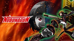 Watch Nobunagun