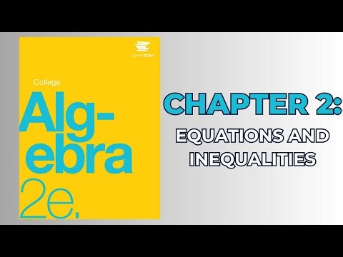 OpenStax College Algebra 2e (Audiobook) - Chapter 2: Equations and Inequalities