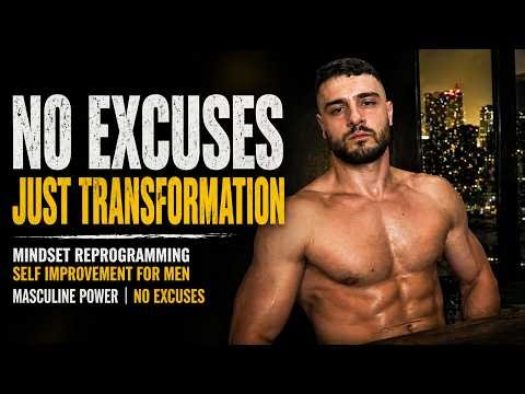 Mindset Reprogramming | Self Improvement for Men | Bledar Lika | Masculine Power | No Excuses