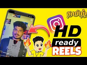 How to upload high quality reels in Tamil