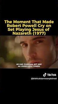 The Moment That Made Robert Powell Cry on Set Playing Jesus of Nazareth (1977)