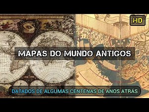 Mapas do mundo antigos datados de algumas centenas de anos atrás. em HD