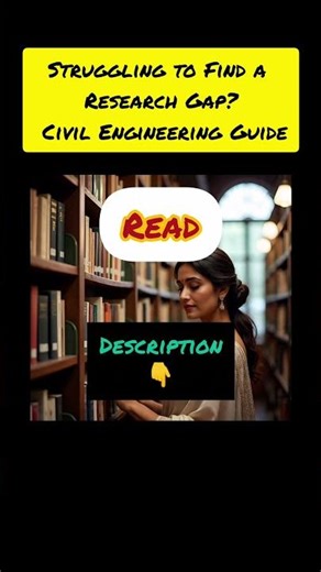 Finding a Research Gap in Civil Engineering (Made EASY!)#phd