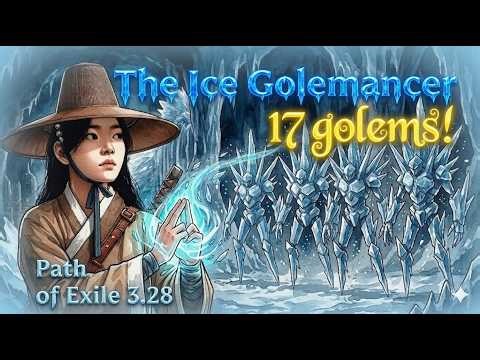 PoE 3.28 - The Ice Golemancer - 17 Golems - Congregation support