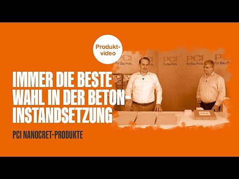 PCI Nanocret-Produkte – immer die beste Wahl in der Betoninstandsetzung