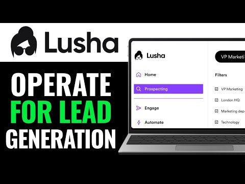 How to Operate Lusha for Lead Generation 2025 (COMPLETE GUIDE)
