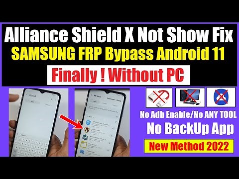 SAMSUNG FRP BYPASS ANDROID 11 WITHOUT PC | Alliance Shield X APP Not Show Fix
