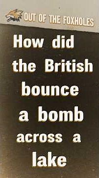 How Did the Dambusters’ Bouncing Bomb Actually Work? #shorts #OOTF