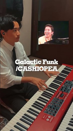 Galactic Funk/CASHIOPEA Keyboard solo!!! #CASHIOPEA #Galacticfunk #piano #fusion #japan
