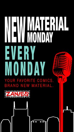 Score your Monday night laughs for less — get a $5 All-In Ticket to New Material Mondays at Zanies when you use code MONDAY at checkout! Or wear your Zanies Merch and get in FREE at the door! | Zanies Nashville | Facebook