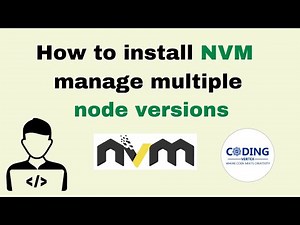 How to install NVM (Node Version Manager) , and manage multiple node.js version
