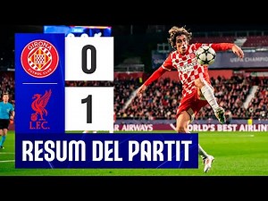 GIRONA FC 0-1 LIVERPOOL FC | GOALS & HIGHLIGHTS | GIRONA FC