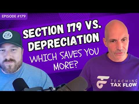Section 179 vs Bonus Depreciation. Which One Actually Saves You More? | Episode 179
