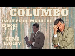 Columbo Episode 8 / 69 - Gene Barry - Le Meurtre ... La Solution - Peter Falk