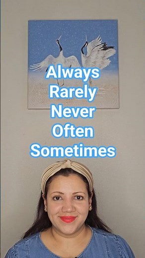 How to Use Adverbs of Frequency in English - Speak Naturally