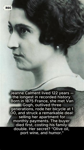 2.3M views · 26K reactions | Jeanne Calment lived 122 years — the longest in recorded history. Born in 1875 France, she met Van Gogh, outlived three generations, rode her bicycle at 100, and struck a remarkable deal: selling her apartment for monthly payments. The buyer died first, costing his family double. Her secret? "Olive oil, port wine, and humor. | Wonder Web | Facebook
