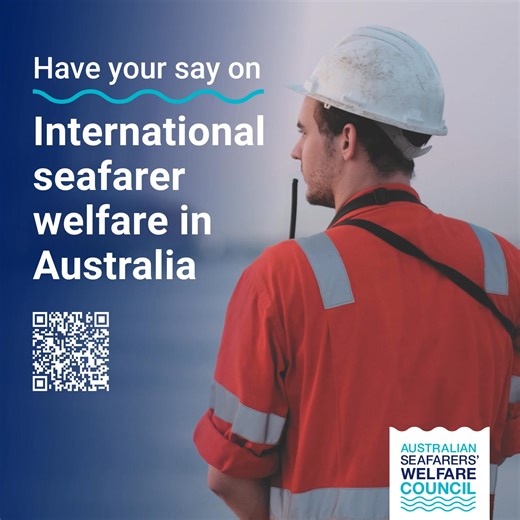 Help improve welfare services for seafarers in Australian ports 🚢 Seafarers are very important. You work hard and keep trade moving around the world. We want your feedback on the welfare services available in Australian ports. 👉 Complete our short survey (12 questions, 5–10 minutes). 👉 100% anonymous – no names, no personal details. 👉 Your answers will help us improve seafarer welfare services. The results will be shared on the Australian Seafarers’ Welfare Council website. Your voice matter