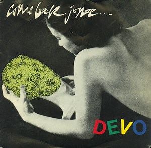 Devo - Come Back Jonee