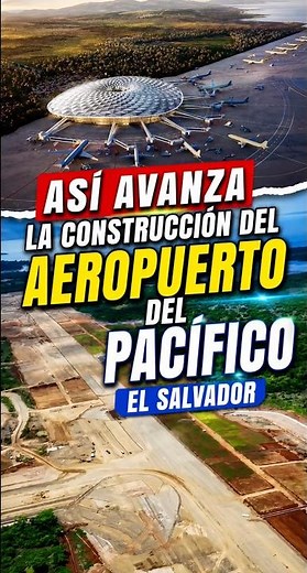 This is how construction of the Pacific Airport in El Salvador is progressing #nayibbukele