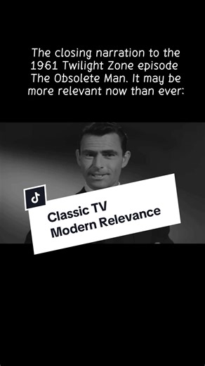 The Twilight Zone: Timeless Themes in The Obsolete Man