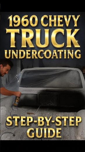 1960 Chevy Truck Undercoating 🚗✨ | Step by Step Restoration & Rust Protection