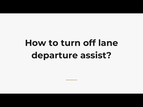 How to turn off lane departure assist?