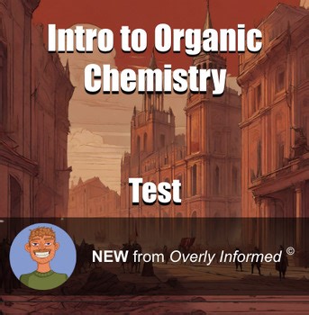 Intro to Organic Chemistry Test