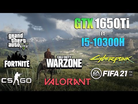 GTX 1650 Ti Test in 8 games ft i5 10300H "LAPTOP" - GTX 1650 Ti GAMING